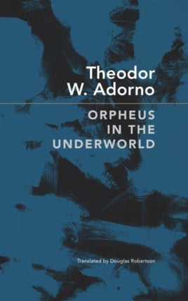 Orpheus in the Underworld