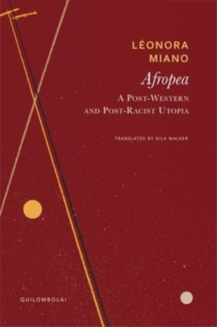 Afropea  A PostWestern and PostRacist Utopia