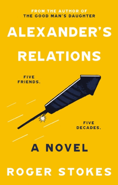 Alexander's Relations: Five Friends... Five Decades