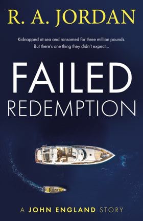 Failed Redemption: A John England Story