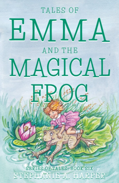 Tales of Emma and the Magical Frog