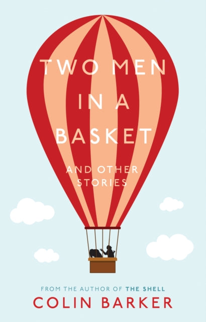 Two Men in a Basket and other Stories