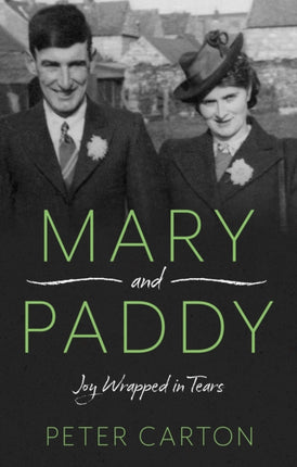 Mary and Paddy: Joy Wrapped in Tears