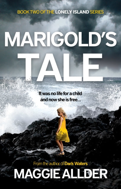 Marigold’s Tale: Book 2 of the Lonely Island Series