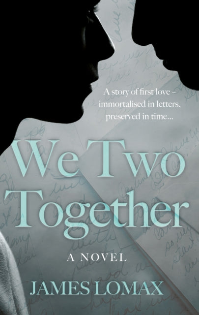 We Two Together: A Novel