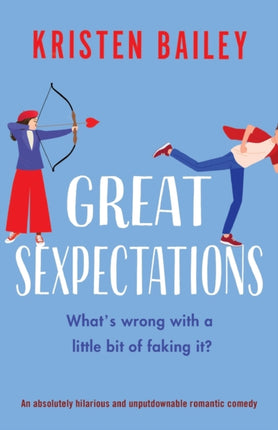 Great Sexpectations: An absolutely hilarious and