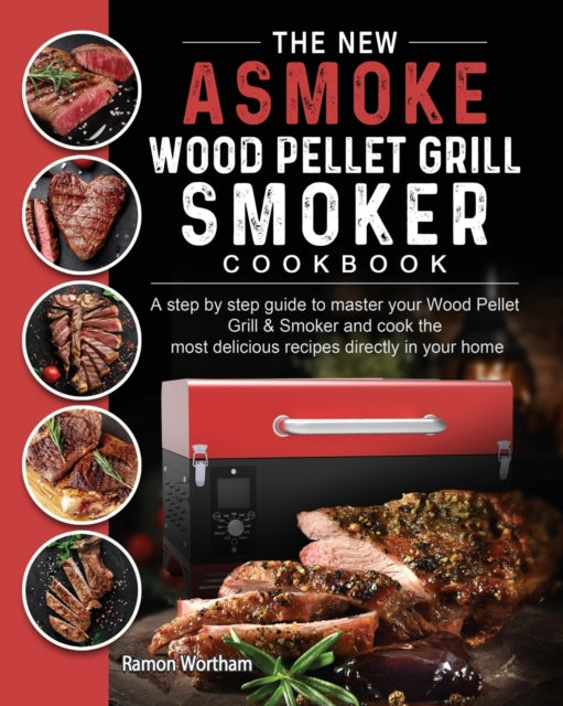 The New ASMOKE Wood Pellet Grill & Smoker