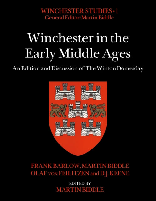 Winchester in the Early Middle Ages: An Edition