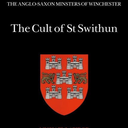 The Cult of St Swithun