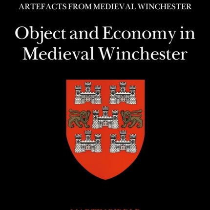 Object and Economy in Medieval Winchester