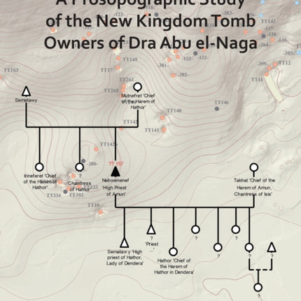 A Prosopographic Study of the New Kingdom Tomb Owners of Dra Abu el-Naga