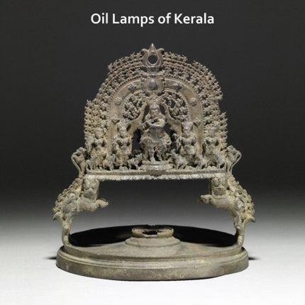 Light of Devotion: Oil Lamps of Kerala