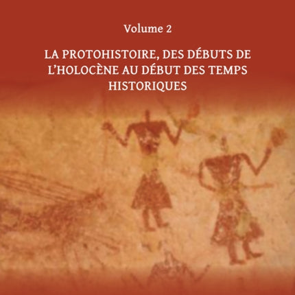 Les sociétés humaines face aux changements climatiques: Volume 2: La protohistoire, des débuts de l’Holocène au début des temps historiques