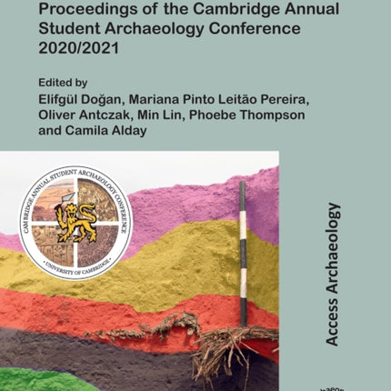 Diversity in Archaeology: Proceedings of the Cambridge Annual Student Archaeology Conference 2020/2021