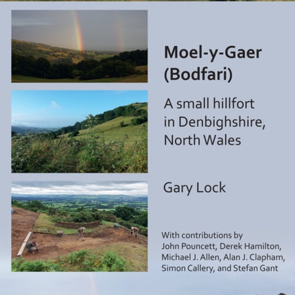 Moel-y-Gaer (Bodfari): A Small Hillfort in Denbighshire, North Wales