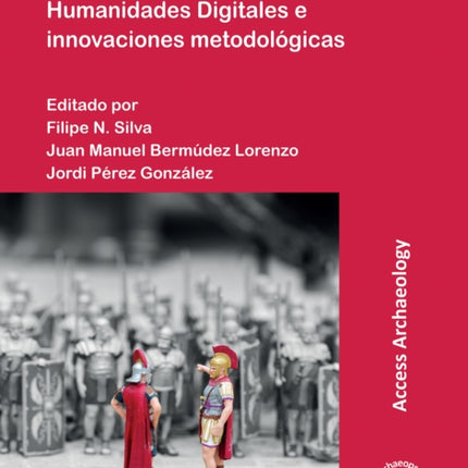 Historia Antigua en diálogo. Humanidades Digitales e innovaciones metodológicas