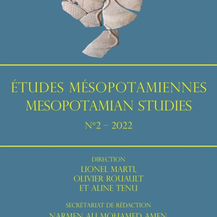 Etudes Mesopotamiennes - Mesopotamian Studies N2 - 2022