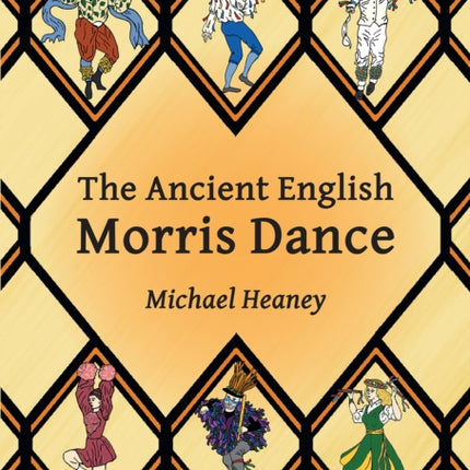 The Ancient English Morris Dance