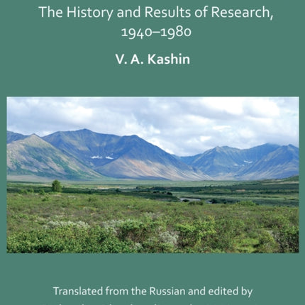 The Palaeolithic of Northeast Asia: The History and Results of Research in 1940-1980