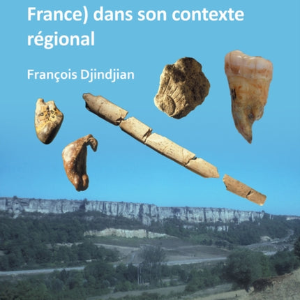 Le peuplement paléolithique de Côte d’Or (Bourgogne, France) dans son contexte regional: The Paleolithic Settlement in Côte d’Or (Burgundy, France) in Its Regional Context