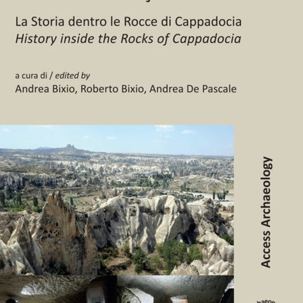 Goreme and Sahinefendi: La Storia Dentro Le Rocce Di Cappadocia / History Inside the Rocks of Cappadocia