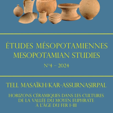 Etudes Mesopotamiennes - Mesopotamian Studies N4