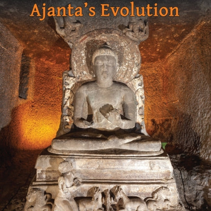 Ajantas Evolution From Savakayana to Bodhisatvayana amid Hunnic Turmoil