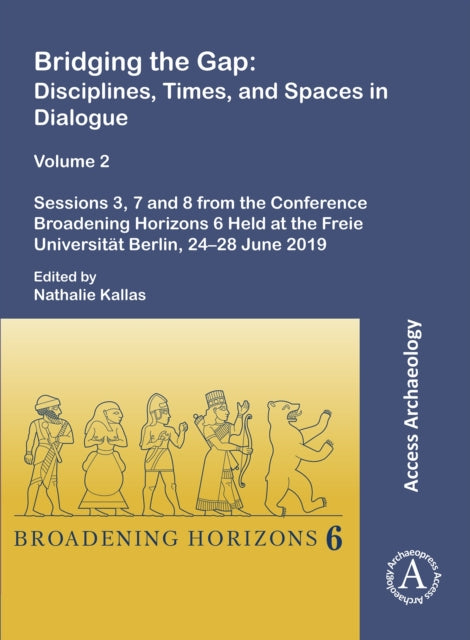 Bridging the Gap Disciplines Times and Spaces in