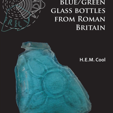 BlueGreen Glass Bottles from Roman Britain