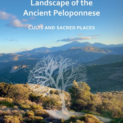 Exploring the Sacred Landscape of the Ancient