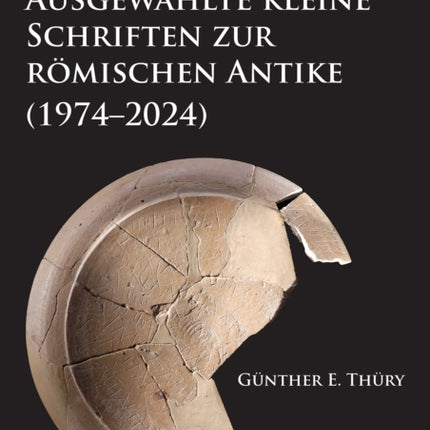 Ausgewahlte Kleine Schriften Zur Romischen Antike