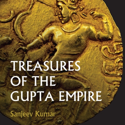 Treasures of the Gupta Empire