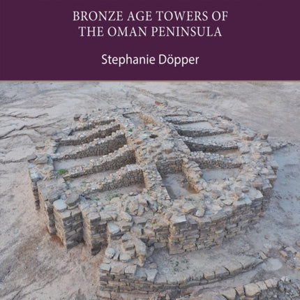 Landmarks of Identity Bronze Age Towers of the