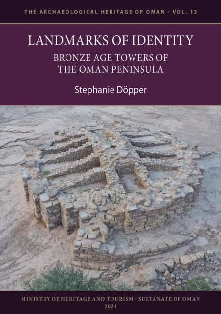 Landmarks of Identity Bronze Age Towers of the