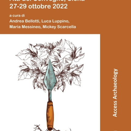Spring Archaeology Atti del Convegno Siena 2729