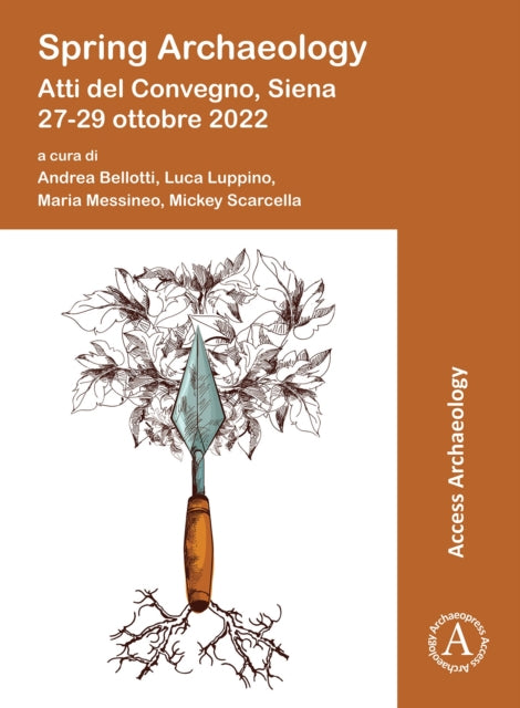 Spring Archaeology Atti del Convegno Siena 2729
