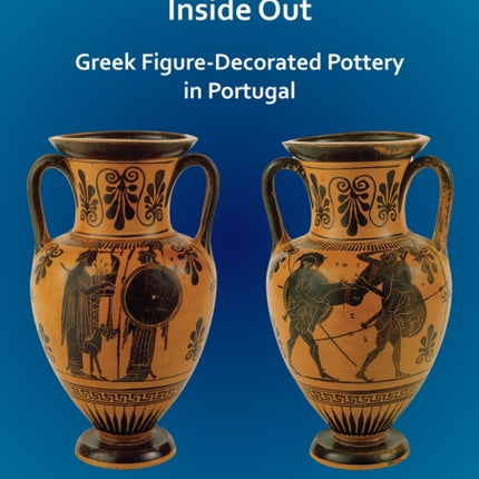 Reading Ancient Objects Inside Out Greek