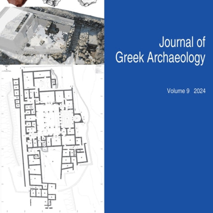 Journal of Greek Archaeology Volume 9 2024