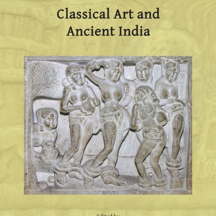 Classical Art and Ancient India