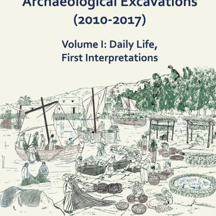 Ancient Magdala Archaeological Excavations 20102017