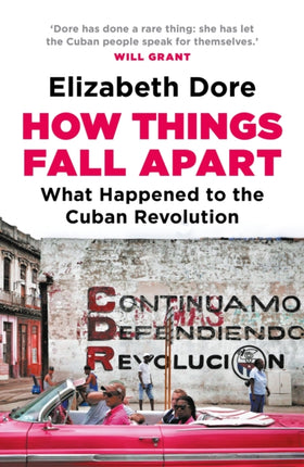 How Things Fall Apart: What Happened to the Cuban Revolution