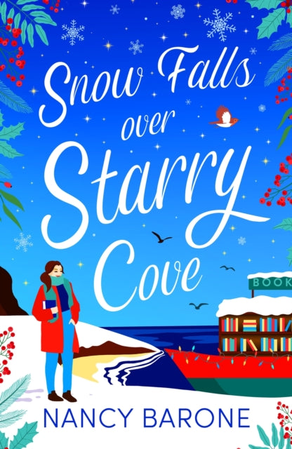 Snow Falls Over Starry Cove: Escape to Cornwall with this absolutely heartwarming page-turner!