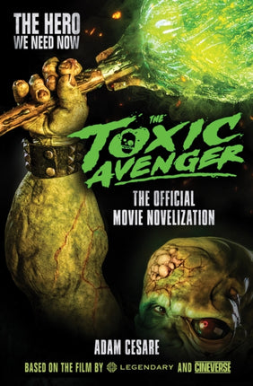 The Toxic Avenger  The Official Movie