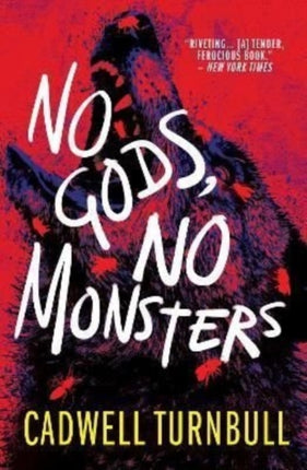 No Gods, No Monsters