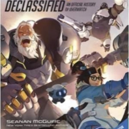 Overwatch: Declassified - An Official History