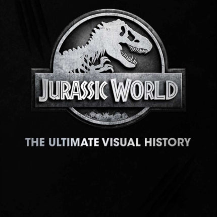 Jurassic World: The Ultimate Visual History