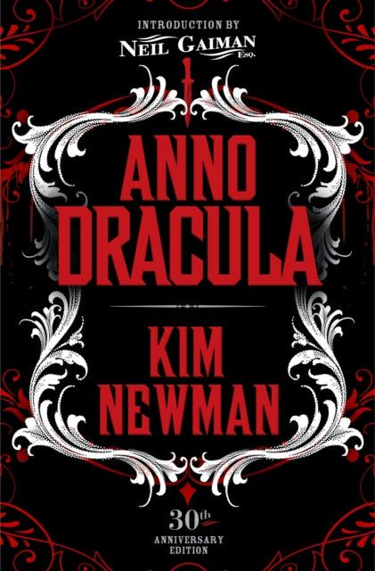 Anno Dracula Signed 30th Anniversary Edition