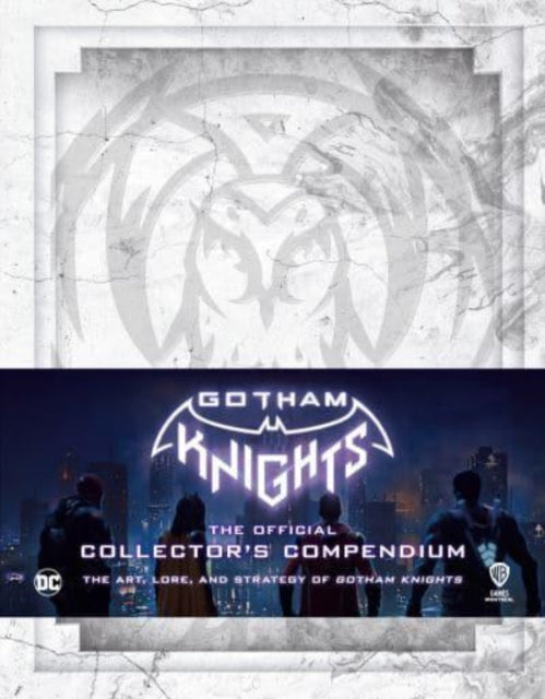 Gotham Knights: The Official Collector's