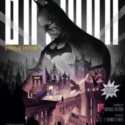 Batman: The Definitive History of the Dark Knight in Comics, Film, and Beyond - Updated Edition