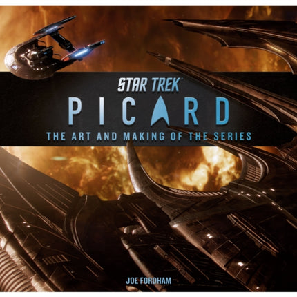 Star Trek Picard The Art and Making of the Series